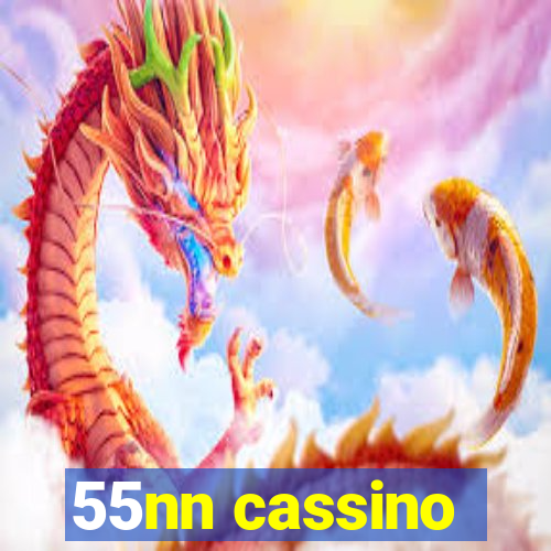 55nn cassino